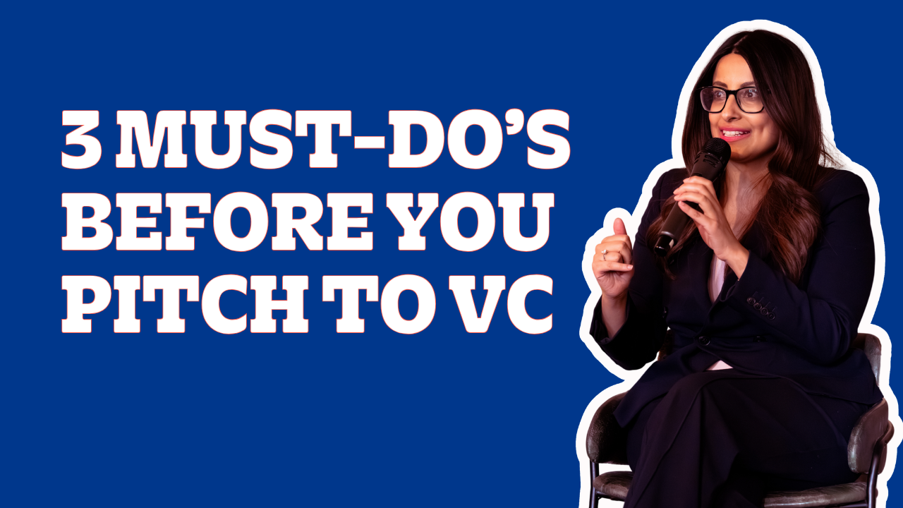3 Must-Do's Before You Pitch to VC