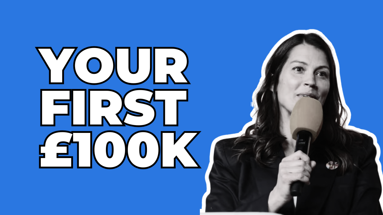 6 Steps to Make your First £100K